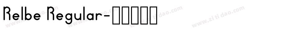 Relbe Regular字体转换